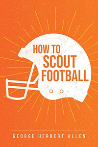 How To Scout Football - 9781953450272