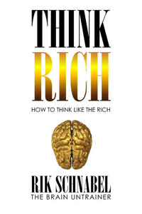 Think Rich: How to Think Like The Rich