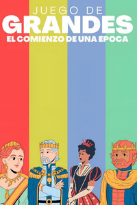 Juego de Grandes: El comienzo de una época