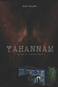 Yahannam: La casa de la noche eterna Yahannam: La casa de la noche eterna