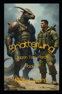 Shatterwing: Dragon Task Force Shatterwing: Dragon Task Force