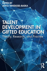 Talent Development In Gifted Education Talent Development In Gifted Education
