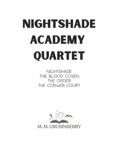 Nightshade Academy Quartet Nightshade Academy Quartet