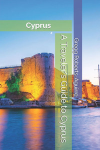 A Traveler's Guide to Cyprus: Panache Cyprus A Traveler's Guide to Cyprus: Panache Cyprus