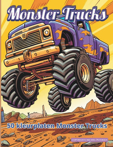 Monster Trucks: 50 kleurplaten van Monster Trucks Monster Trucks: 50 kleurplaten van Monster Trucks