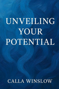 Unveiling Your Potential Unveiling Your Potential