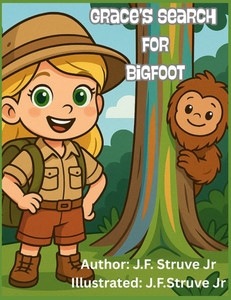 Grace's Search for Bigfoot Grace's Search for Bigfoot