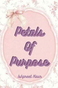 Petals of Purpose: A Journey Through Culture, Courage, and the Heart