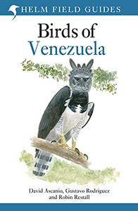 Birds Of Venezuela (Helm Field Guides)