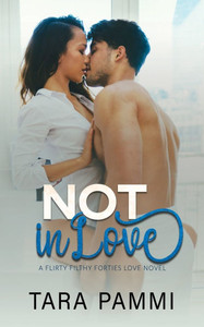 Not In Love: Older Woman Younger Man, Hate to Love Romance