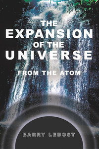 The Expansion of the Universe from the Atom: ACRE Field Theory The Expansion of the Universe from the Atom: ACRE Field Theory