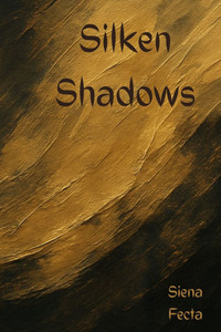 Silken Shadows