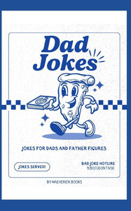 Dad Jokes: dad jokes dad joke book funny dad jokes best dad jokes dad jokes book for adults dad jokes book for kids cheesy dad jokes clean dad jokes c Dad Jokes: dad jokes dad joke book funny dad jokes best dad jokes dad jokes book for adults dad jokes book for kids cheesy dad jokes clean dad jokes c