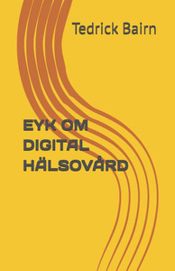 Eyk Om Digital Hälsovård Eyk Om Digital Hälsovård