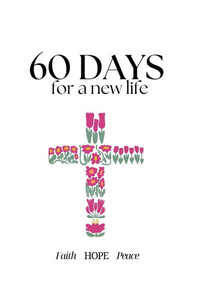 60 Days For A New Life