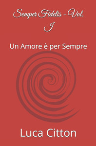 Semper Fidelis: Un Amore è per Sempre Semper Fidelis: Un Amore è per Sempre