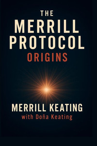 The Merrill Protocol: Origins