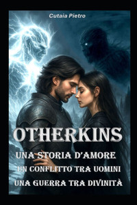 The Otherkins: Amore Impossibile The Otherkins: Amore Impossibile
