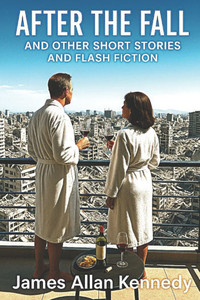 After the Fall: And other short stories and flash fiction After the Fall: And other short stories and flash fiction