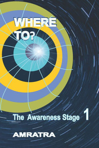 Where To?: The Awareness Stage