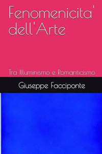 Fenomenicità dell'Arte Fenomenicità dell'Arte