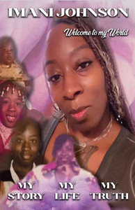 My Life, My Story, My Truth