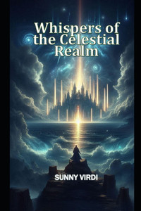 Whispers of the Celestial Realm Whispers of the Celestial Realm
