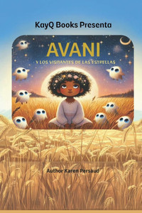 Avani Y Los Visitantes de Las Estrellas