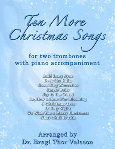 Ten More Christmas Songs for two Trombones: trombone duets