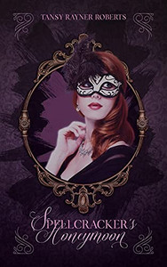 Spellcracker'S Honeymoon (Teacup Magic)