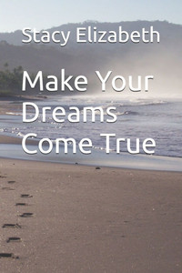 Make Your Dreams Come True