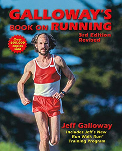 Galloway'S Book On Running: 3Rd Edition