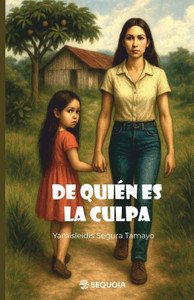 De quién es la culpa De quién es la culpa