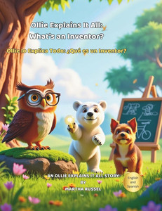 Ollie Explains It All: What's an Inventor?