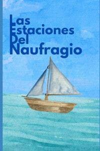 Las Estaciones del Naufragio Las Estaciones del Naufragio