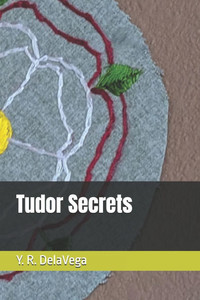 Tudor Secrets Tudor Secrets