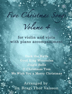 Five Christmas Songs for Violin and Viola - Volume 4: Christmas duets