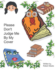 Please Don't Judge Me by My Cover Please Don't Judge Me by My Cover