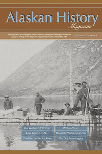 Alaskan History Magazine: Volume 4, Number 4 Alaskan History Magazine: Volume 4, Number 4