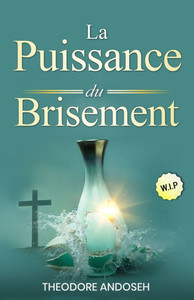 La puissance du brisement La puissance du brisement