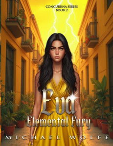 Eva: Elemental Fury: Concurrna Series: Book 2 Eva: Elemental Fury: Concurrna Series: Book 2