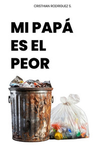 Mi papá es el Peor. Mi papá es el Peor.