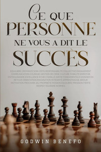CE Que Personne Ne Vous a Dit Le Succes