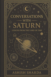 Conversations with Saturn: Lessons from the Lord of Time