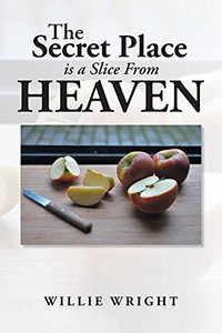 The Secret Place Is A Slice From Heaven The Secret Place Is A Slice From Heaven