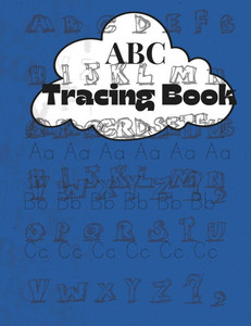 Tracing Book ABC: ABC handwriting book Tracing Book ABC: ABC handwriting book