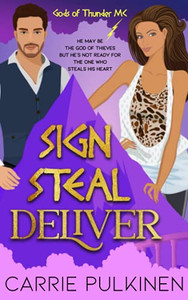 Sign Steal Deliver (Gods Of Thunder Mc)