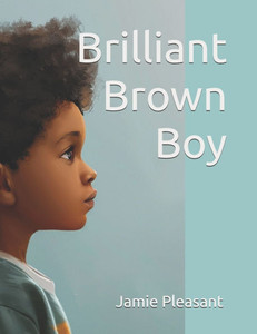 Brilliant Brown Boy Brilliant Brown Boy
