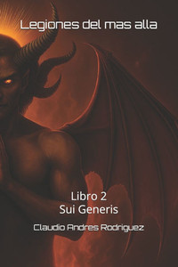 Legiones del Mas Alla: Libro 2 Sui Generis