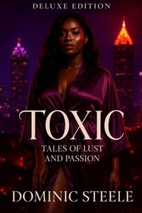 Toxic, Tales of Lust And Passion Toxic, Tales of Lust And Passion